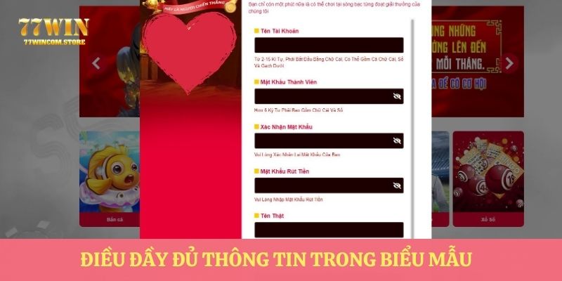 Điều đầy đủ thông tin trong biểu mẫu mà nhà cái cung cấp