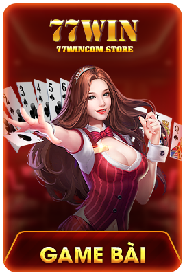 Game bài 77win độc đáo