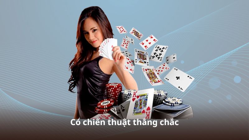 Có chiến thuật thắng chắc